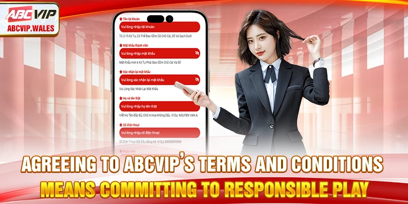Agreeing to ABCVIP’s terms and conditions means committing to responsible play