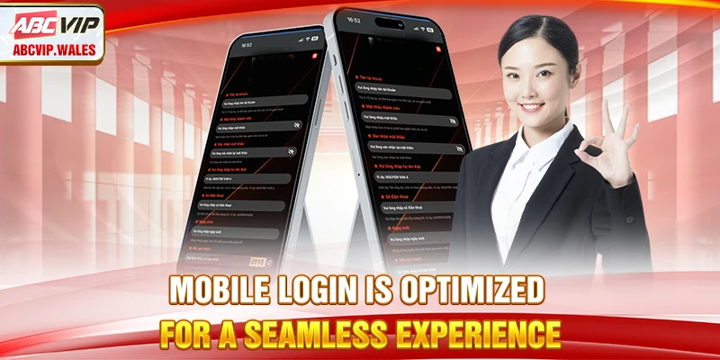 Mobile login is optimized for a seamless experience
