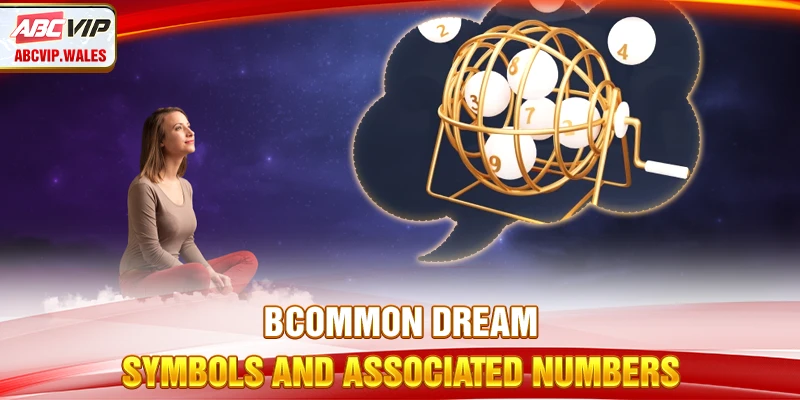 Common Dream Symbols and Associated Numbers