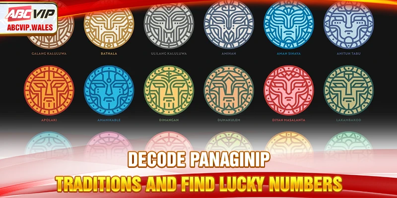 Decode Panaginip Traditions and find lucky numbers
