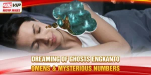 Dreaming of Ghosts (Engkanto) – Omens And Mysterious Numbers