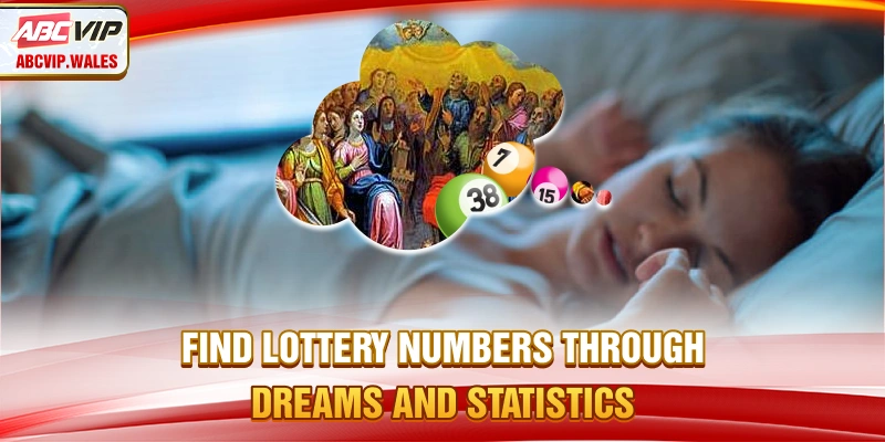 Find lottery numbers through dreams and statistics