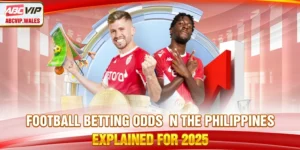 Football Betting Odds in the Philippines – 2025 Guide