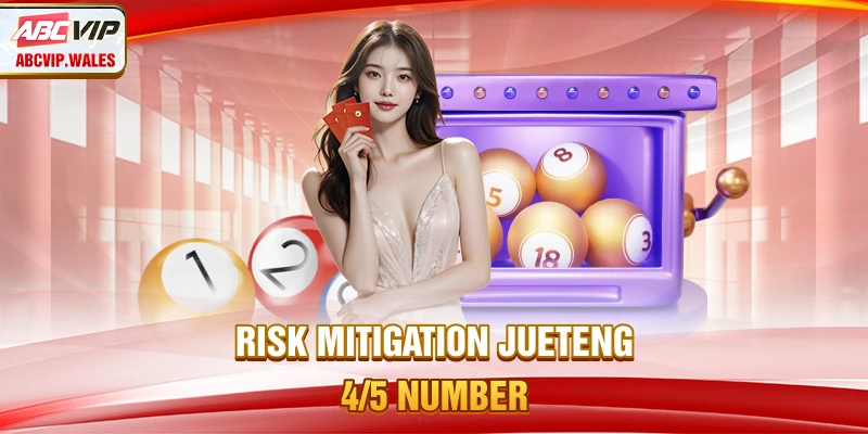 Risk mitigationJueteng 4/5 number