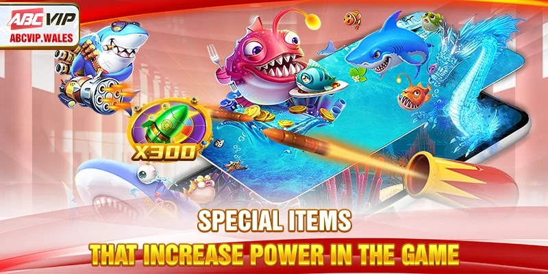 Special items that increase power in the game