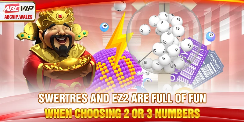 Swertres and EZ2 are full of fun when choosing 2 or 3 numbers