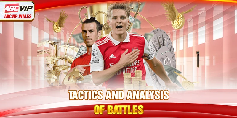 Tactics and analysis of battles