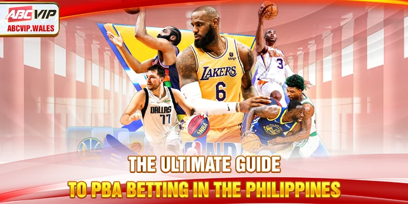 The Ultimate Guide to PBA Betting in the Philippines
